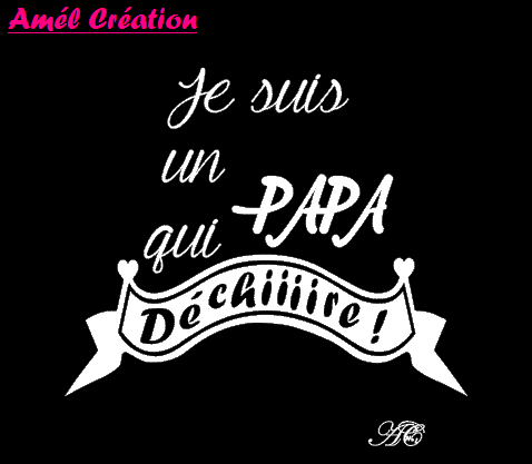 Je suis un papa qui dechire 1