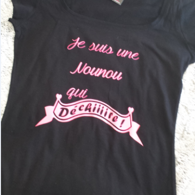 Tee shirt je suis une nounou qui déchiiiire