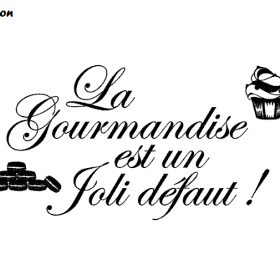 Stickers la gourmandise est un joli défaut !