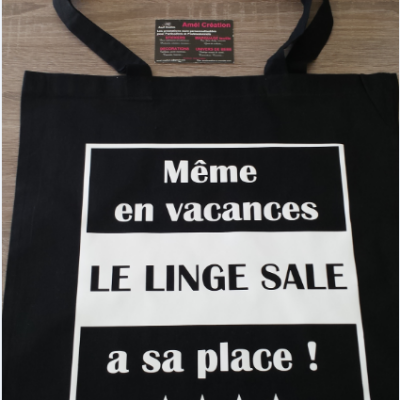 Tote bag - même en vacance le linge sale a sa place