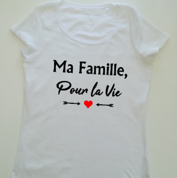 Tee shirt MC femme - Ma Famille, pour la vie