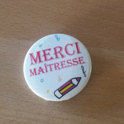 Badge Merci maîtresse (maître) - crayon