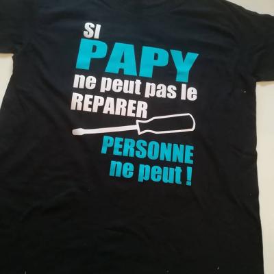 Tee shirt MC homme - Si Papa (ou autre) ne peut pas le réparer...