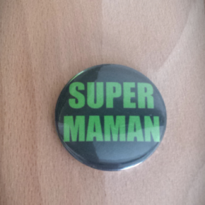 Badge SUPER MAMAN